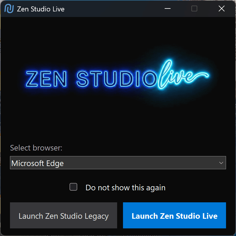 Zen Studio Live launcher with Launch Zen Studio Live selected